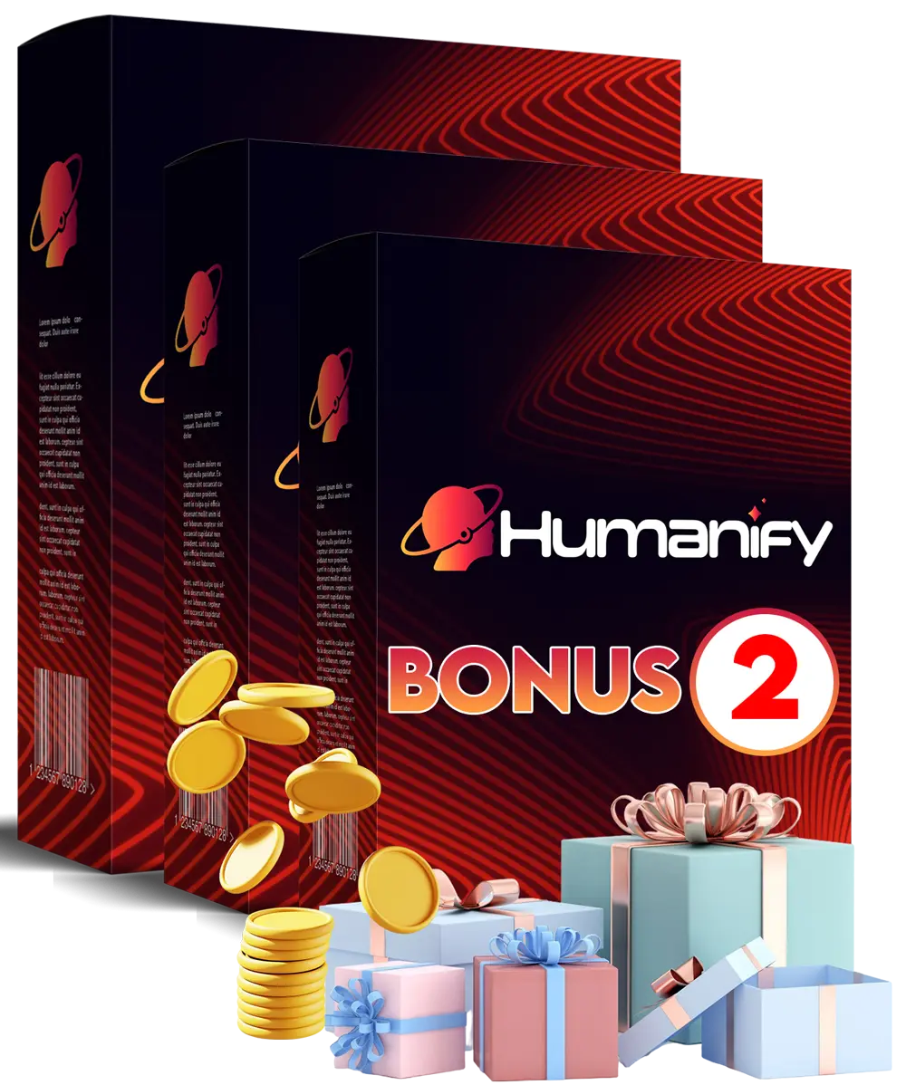 Humanify Bonus 2